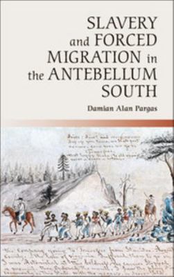 Slavery and Forced Migration in the Antebellum ... B01KI2KSQ0 Book Cover