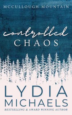 Controlled Chaos: Small Town Romance (McCulloug... 1957573198 Book Cover