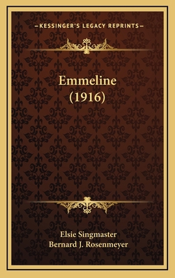 Emmeline (1916) 1164247670 Book Cover