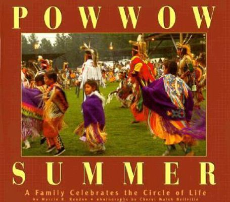 Powwow Summer: A Family Celebrates the Circle o... 1575050110 Book Cover