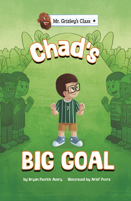 Chad's Big Goal 1484681576 Book Cover