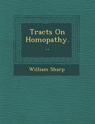 Tracts on Homopathy... 1249941245 Book Cover