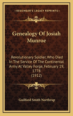 Genealogy Of Josiah Munroe: Revolutionary Soldi... 1165399970 Book Cover
