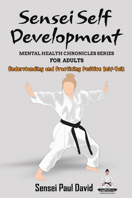 Sensei Self Development Mental Health Chronicle... 1778484573 Book Cover