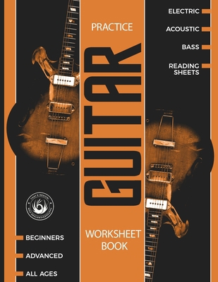 Guitar Practice Worksheet Book: Blank Tablature... 153859336X Book Cover