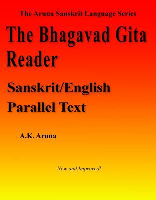 The Bhagavad Gita Reader : Sanskrit/English Parallel Text (India Edition)