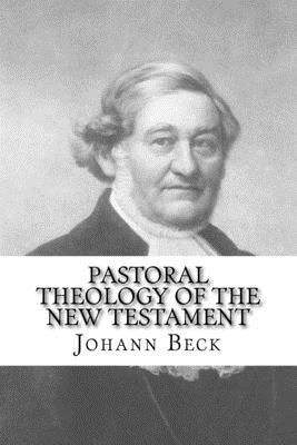 Pastoral Theology of the New Testament 1975955323 Book Cover