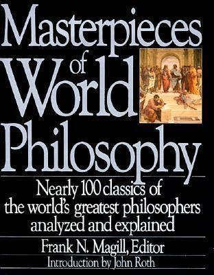 Masterpieces of World Philosophy B00A2KG30O Book Cover