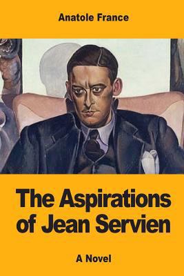 The Aspirations of Jean Servien 1548984590 Book Cover