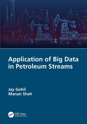 Application of Big Data in Petroleum Streams 1032029013 Book Cover