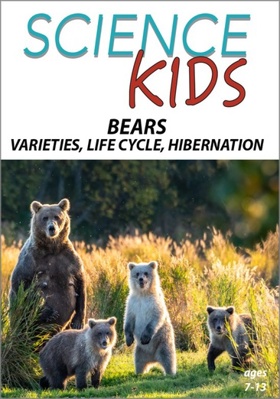 Science Kids: Bears - Varieties, Life Cycle, Hi... B0CMDGZ2Y8 Book Cover