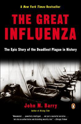 The Great Influenza: The Epic Story of the Dead... 0143034480 Book Cover