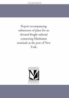 Report Accompanying Submission of Plans for an ... 1418186651 Book Cover