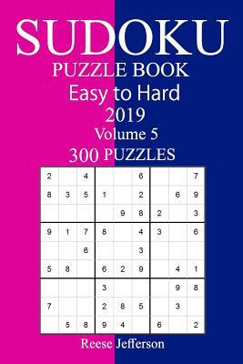 300 Medium to Hard Sudoku Puzzle Book 2019 1727168984 Book Cover