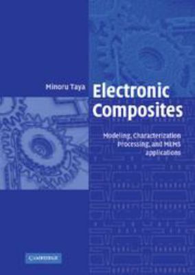 Electronic Composites: Modeling, Characterizati... 0511550502 Book Cover