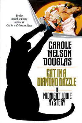 Cat in a Diamond Dazzle: A Midnight Louie Mystery 0312860854 Book Cover