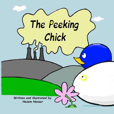 The Peeking Chick 0578706172 Book Cover