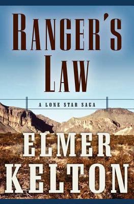 Ranger's Law: A Lone Star Saga 0765315203 Book Cover