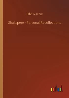 Shakspere - Personal Recollections 3732696995 Book Cover