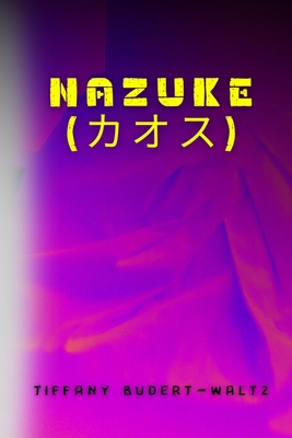 Nazuke B0DTG6BSMB Book Cover