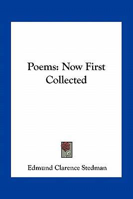 Poems: Now First Collected 1163772089 Book Cover