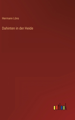 Dahinten in der Heide [German] 3368475096 Book Cover