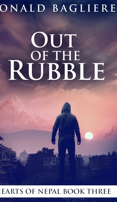 Out Of The Rubble (Hearts Of Nepal Book 3) 1034161954 Book Cover