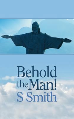 Behold the Man 1782810528 Book Cover