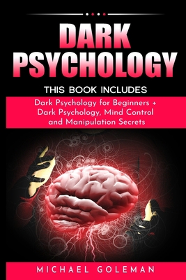 Dark Psychology: This Book Includes: "Dark Psyc... 1801828520 Book Cover