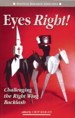 Eyes Right!: Challenging the Right Wing Backlash 0896085236 Book Cover