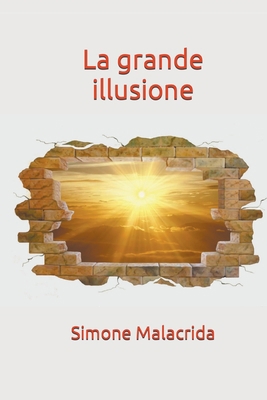 La grande illusione [Italian] B0BPHLPLVT Book Cover