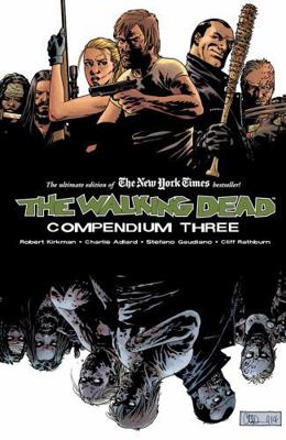Walking Dead Compendium Volume 3 1632154560 Book Cover