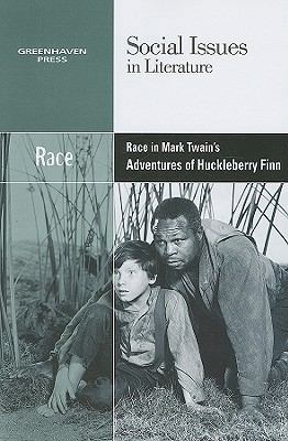 Race in Mark Twain's Adventures of Huckleberry ... 0737746173 Book Cover