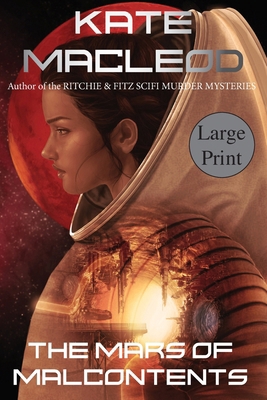 The Mars of Malcontents [Large Print] 1951439228 Book Cover