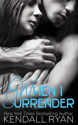When I Surrender (When I Break) 0996149546 Book Cover