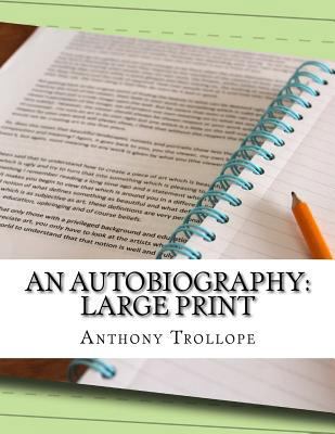 An Autobiography: Large Print 1724817515 Book Cover