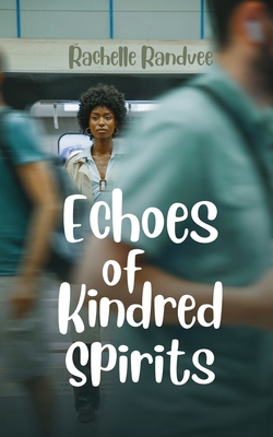 Echoes of Kindred Spirits 9916396388 Book Cover