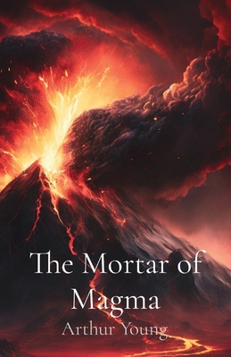 The Mortar of Magma B0BXVLRTYS Book Cover