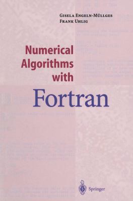 Numerical Algorithms with Fortran 3540605290 Book Cover