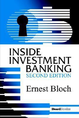 Inside Investment Banking, Second Edition 1587982684 Book Cover