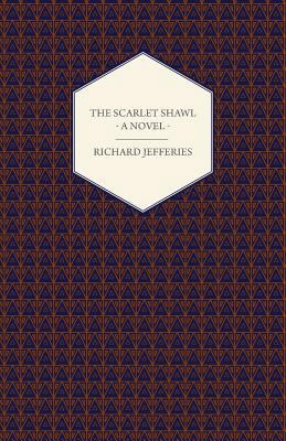 The Scarlet Shawl - A Novel 1447466810 Book Cover