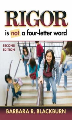 Rigor Is Not a Four-Letter Word 1596672269 Book Cover
