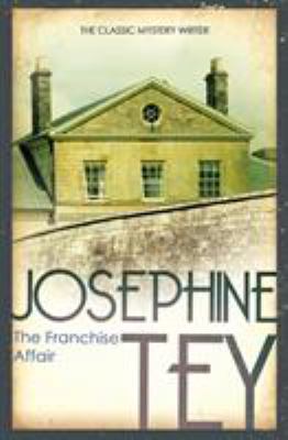 The Franchise Affair 0099536838 Book Cover