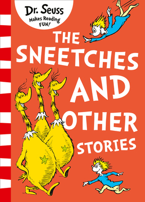 The Sneetches and Other Stories 0008240043 Book Cover