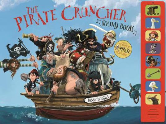 The Pirate-Cruncher (Sound Book) (Jonny Duddle)            Book Cover