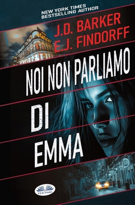 Noi Non Parliamo di Emma [Italian] 8835473462 Book Cover