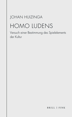 Homo Ludens: Versuch Einer Bestimmung Des Spiel... [German] 3770566785 Book Cover