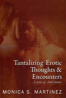 Tantalizing Erotic Thoughts & Encounters 144040836X Book Cover