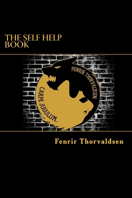 The Self Help Book: Life Had 99 Problems But Th... 1986894401 Book Cover