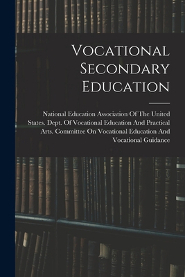 Vocational Secondary Education 1017639604 Book Cover